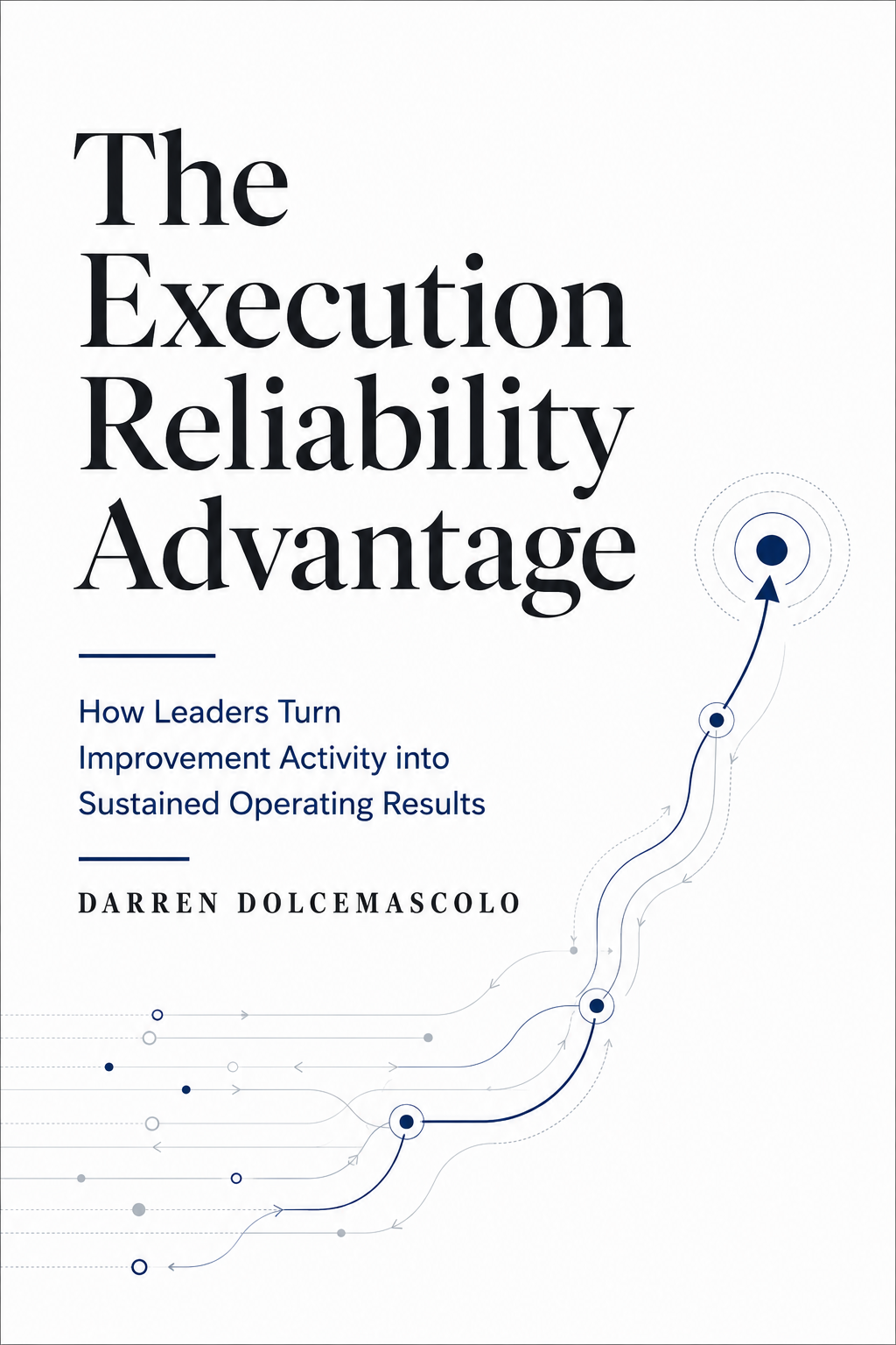 The Execution Reliability Advantage book cover